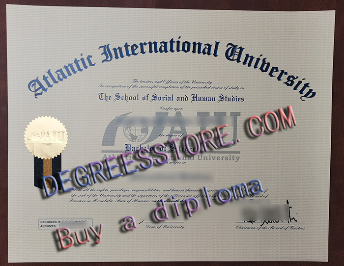 Atlantic International University degree, AIU diploma Atlantic International University degree, AIU diploma